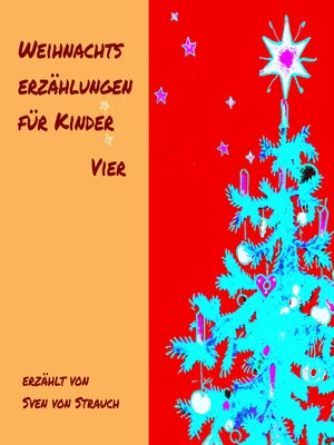 cover image of Weihnachtserzählungen für Kinder--Vier